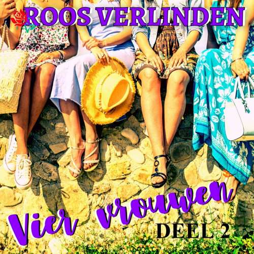 Cover von Roos Verlinden - Vier vrouwen - deel 2 - Vier vrouwen