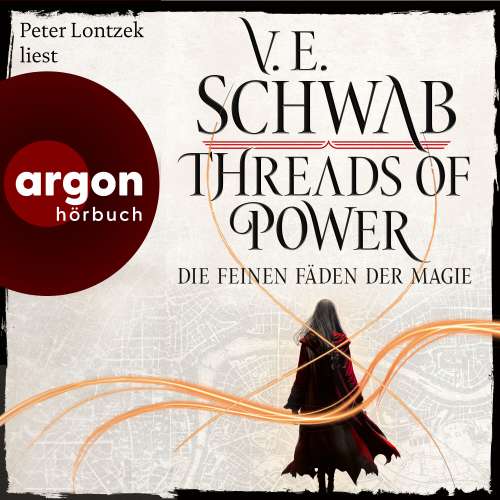 Cover von V. E. Schwab - Threads of Power Reihe - Band 1 - Threads of Power - Die feinen Fäden der Magie