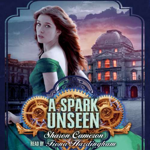 Cover von Sharon Cameron - A Spark Unseen