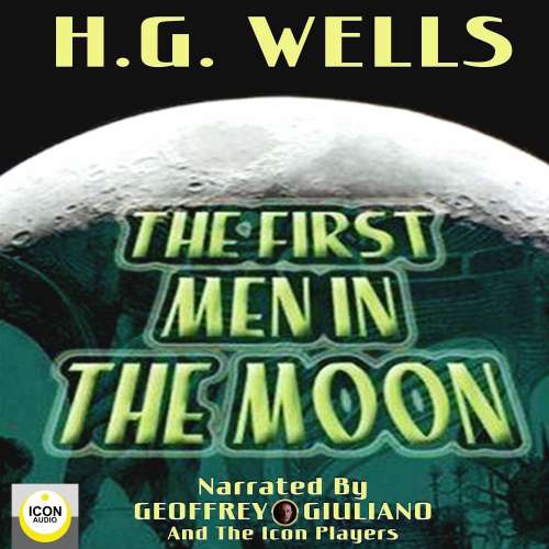 Cover von H.G. Wells - The First Men in The Moon