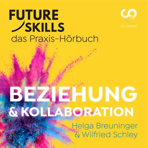 Cover von Helga Breuninger - Future Skills - Das Praxis-Hörbuch - Beziehung & Kollaboration