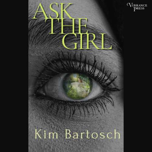 Cover von Kim Bartosch - Ask the Girl