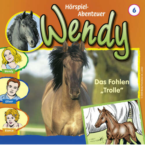 Cover von Wendy - Folge 6: Das Fohlen "Trolle"