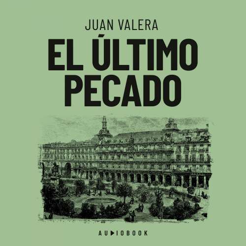 Cover von Juan Valera - El último pecado