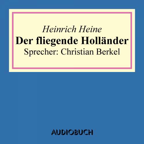 Cover von Heinrich Heine - Der fliegende Holländer