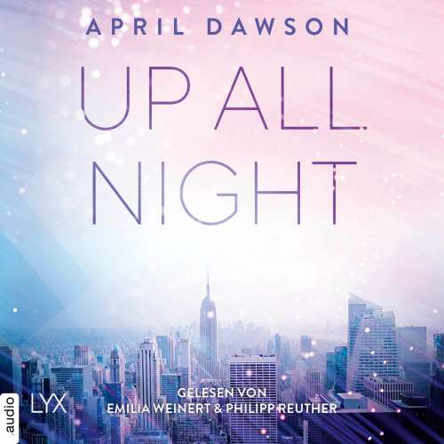 Cover von April Dawson - Up-All-Night-Reihe - Teil 1 - Up All Night