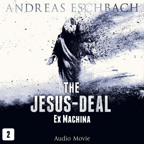 Cover von The Jesus-Deal - Episode 2 - Ex Machina