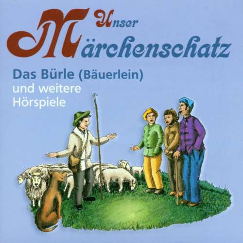 Cover von Gebrüder Grimm - Unser Märchenschatz - Das Bürle