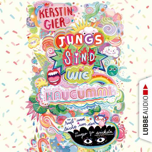 Cover von Kerstin Gier - Jungs sind wie Kaugummi - süß und leicht um den Finger zu wickeln.