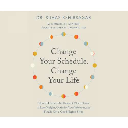 Cover von Dr. Suhas Kshirsagar - Change Your Schedule, Change Your Life