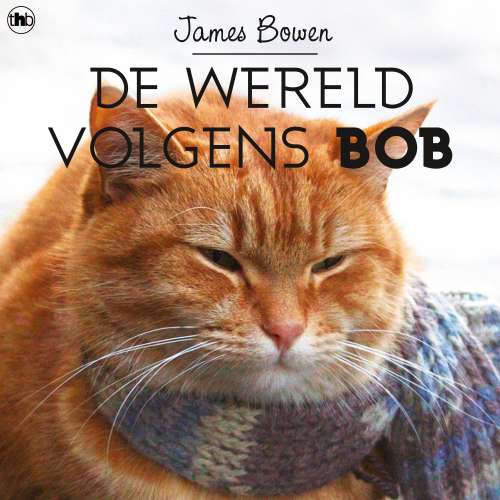 Cover von James Bowen - De wereld volgens Bob