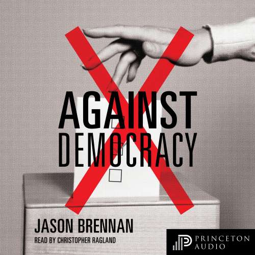Cover von Jason Brennan - Against Democracy