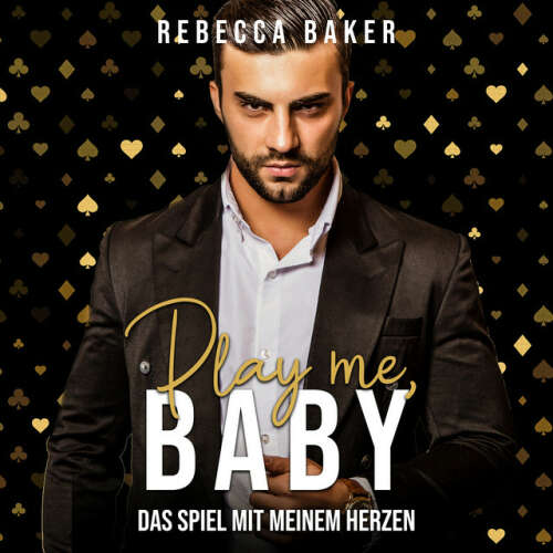 Cover von Rebecca Baker - Play me, Baby! (Das Spiel mit meinem Herzen)