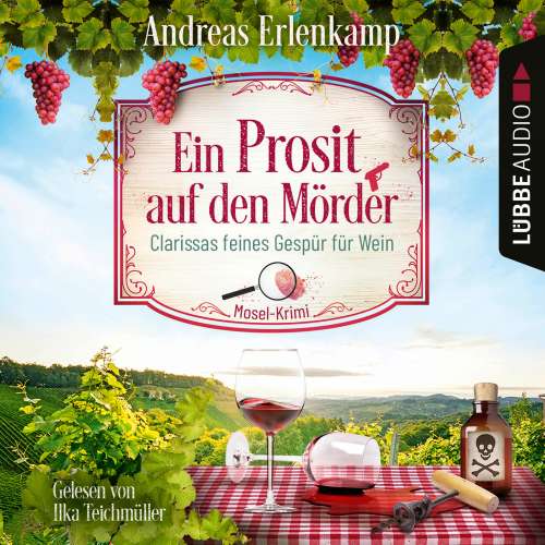 Cover von Andreas Erlenkamp - Ein Prosit auf den Mörder - Clarissas feines Gespür für Wein