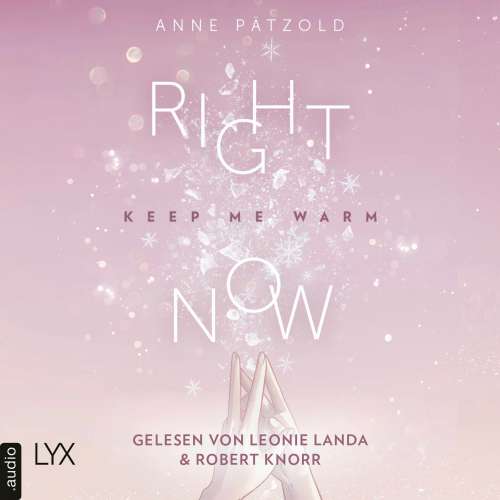 Cover von Anne Pätzold - On Ice-Reihe - Teil 2 - Right Now (Keep Me Warm)