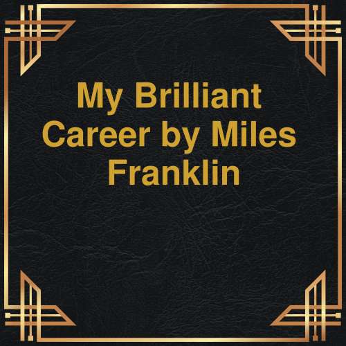 Cover von Miles Franklin - My brilliant Career