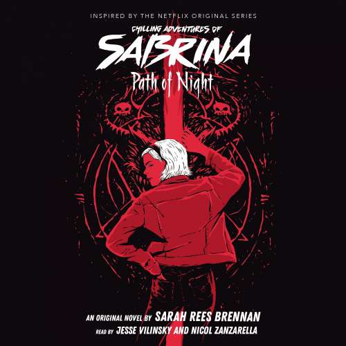 Cover von Sarah Rees Brennan - Chilling Adventures of Sabrina - Book 3 - Path of Night