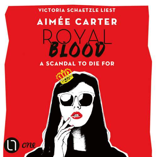 Cover von Aimée Carter - Royal Blood - A Scandal To Die For