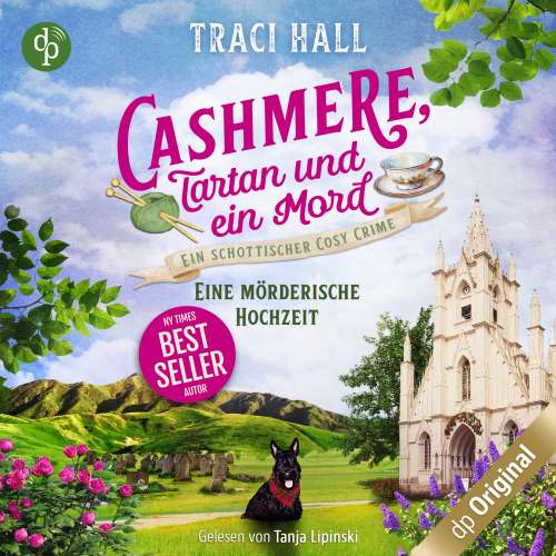 Cover von Traci Hall - Cashmere, Tartan und ein Mord - Band 4 - Eine mörderische Hochzeit - Ein schottischer Cosy Crime