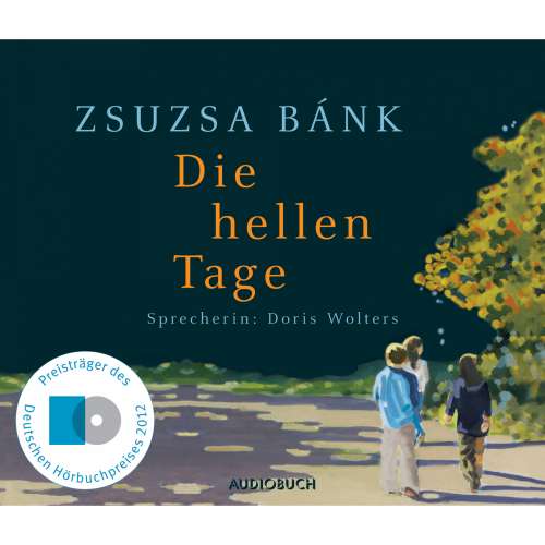 Cover von Zsuzsa Bánk - Die hellen Tage
