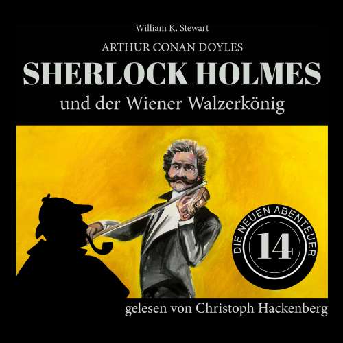 Cover von Sir Arthur Conan Doyle - Die neuen Abenteuer - Folge 14 - Sherlock Holmes und der Wiener Walzerkönig