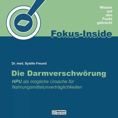 Cover von Dr. med. Sybille Freund - Die Darmverschwörung - HPU als mögliche Ursache für Nahrungsmittelunverträglichkeiten
