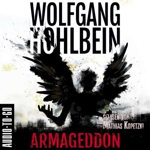 Cover von Wolfgang Hohlbein - Armageddon - Band 1 - Armageddon
