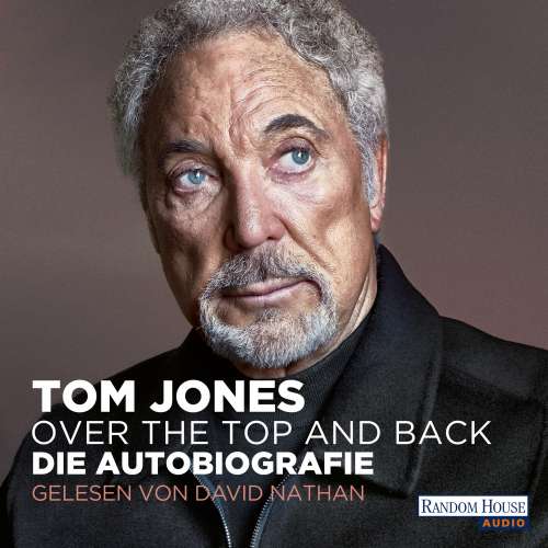 Cover von Tom Jones - Over the Top and Back - Die Autobiografie