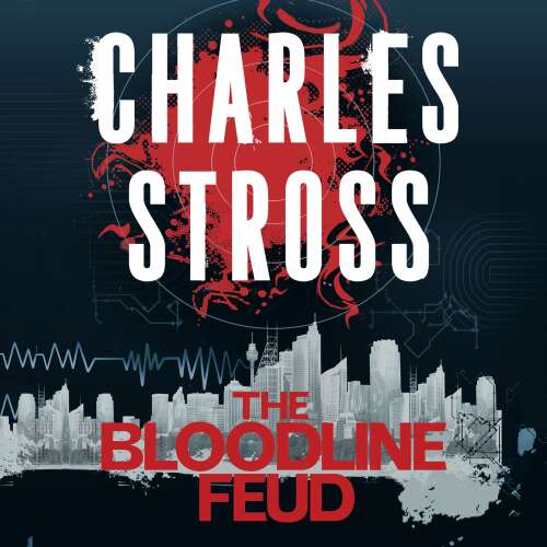Cover von Charles Stross - The Merchant Princes - Book 1 - The Bloodline Feud - The Family Trade and The Hidden Family