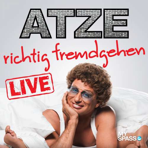 Cover von Atze Schröder - Atze Schröder Live - Richtig fremdgehen