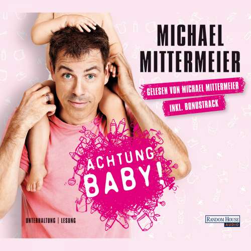 Cover von Michael Mittermeier - Achtung Baby!