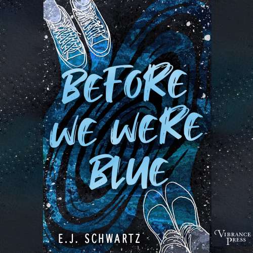 Cover von E.J. Schwartz - Before We Were Blue