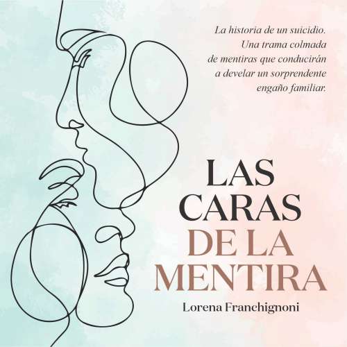 Cover von Lorena Franchignoni - Las caras de la mentira