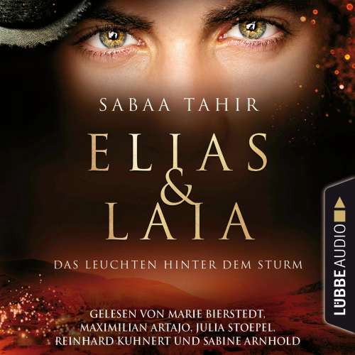 Cover von Sabaa Tahir - Elias & Laia - Teil 4 - Das Leuchten hinter dem Sturm