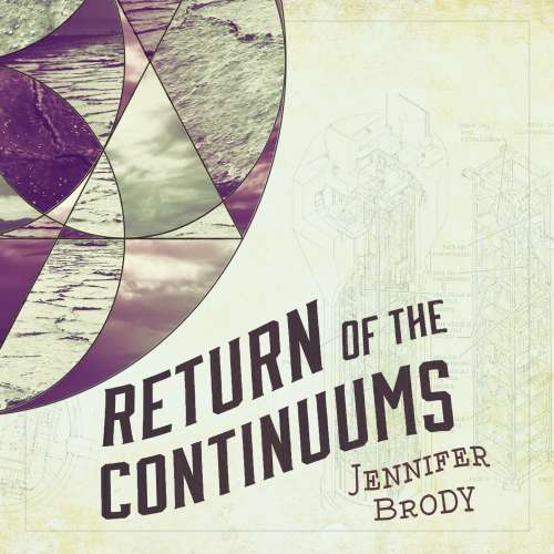 Cover von Jennifer Brody - Continuum Trilogy - Book 2 - Return of the Continuums