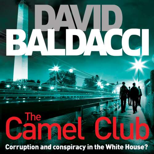 Cover von David Baldacci - The Camel Club - Book 1 - The Camel Club
