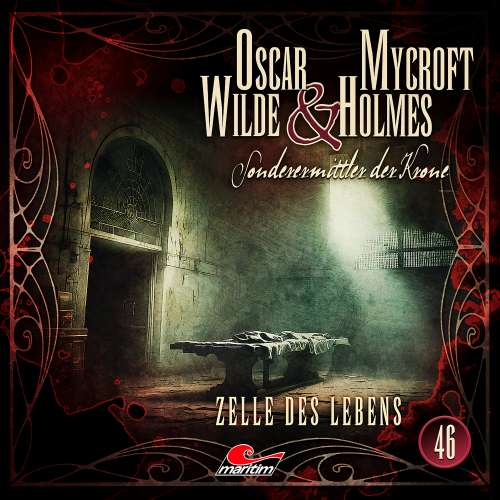 Cover von Oscar Wilde & Mycroft Holmes - Folge 46 - Zelle des Lebens