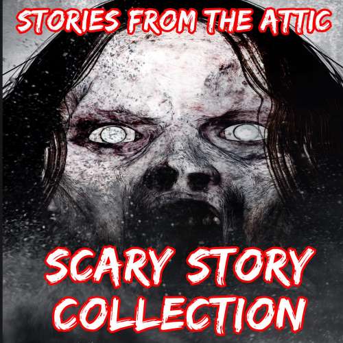Cover von Scary Story Collection - Scary Story Collection - 5 Short Scary Stories
