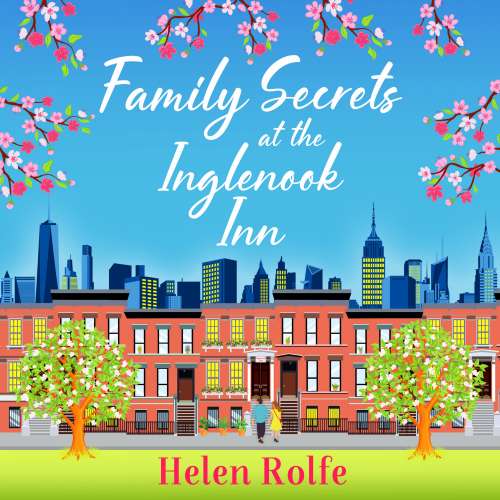 Cover von Helen Rolfe - New York Ever After - Book 7 - Family Secrets at the Inglenook Inn