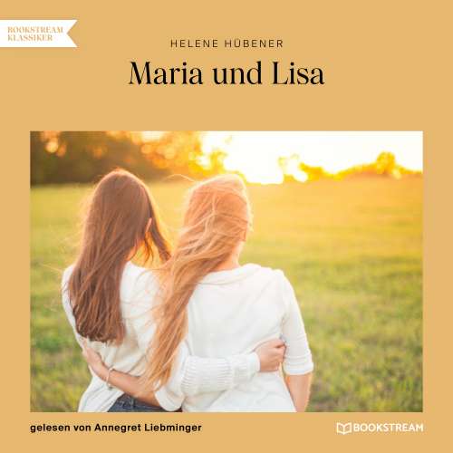 Cover von Helene Hübener - Maria und Lisa