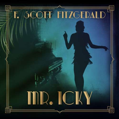 Cover von F. Scott Fitzgerald - Tales of the Jazz Age - Book 10 - Mr. Icky