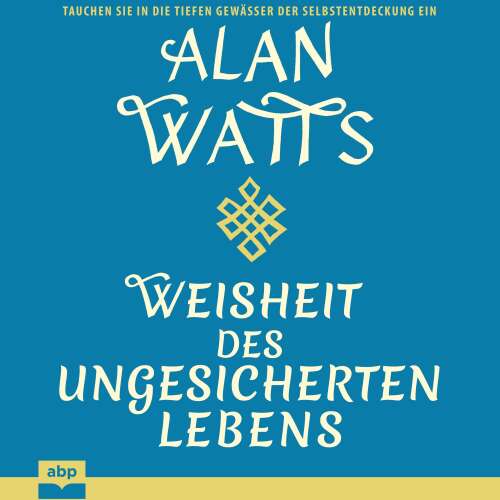 Cover von Alan Watts - Weisheit des ungesicherten Lebens