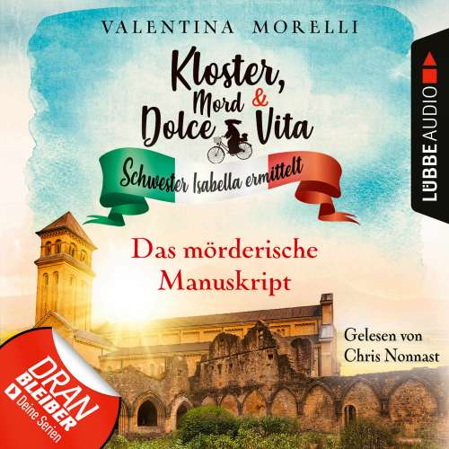 Cover von Valentina Morelli - Kloster, Mord und Dolce Vita - Schwester Isabella ermittelt - Folge 16 - Das mörderische Manuskript