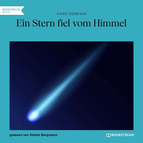 Cover von Hans Dominik - Ein Stern fiel vom Himmel