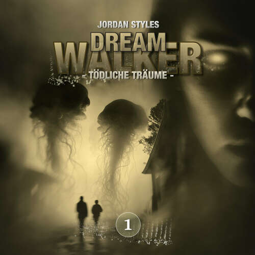 Cover von Dreamwalker - Folge 1 - Tödliche Träume