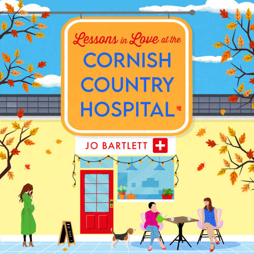 Cover von Jo Bartlett - Lessons in Love at the Cornish Country Hospital - The Cornish Country Hospital, Book 4