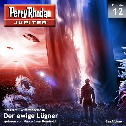 Cover von Kai Hirdt - Perry Rhodan - Jupiter 12 - Der ewige Lügner