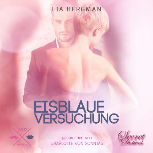 Cover von Lia Bergman - Hot Passion - Band 2 - Eisblaue Versuchung