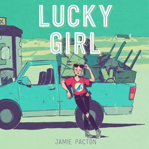 Cover von Jamie Pacton - Lucky Girl