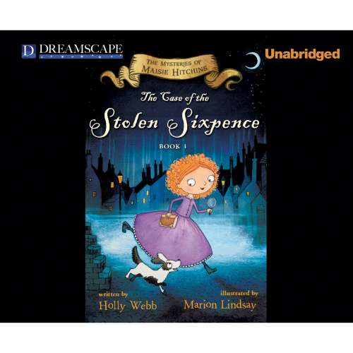 Cover von Holly Webb - The Mysteries of Maisie Hitchins - Book 1 - The Case of the Stolen Sixpence